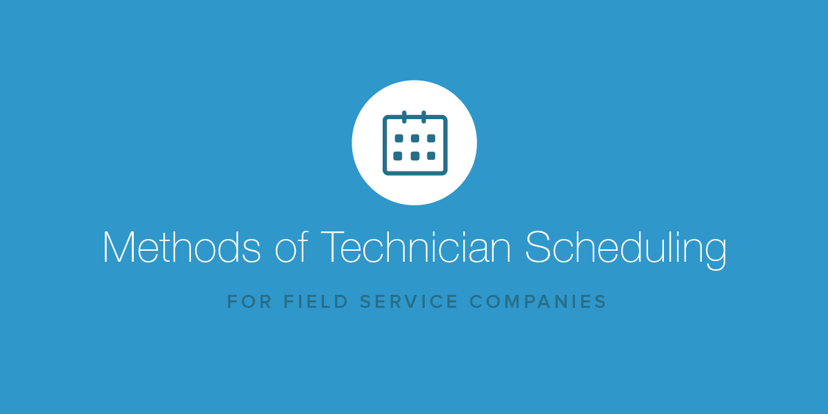 technician scheduling