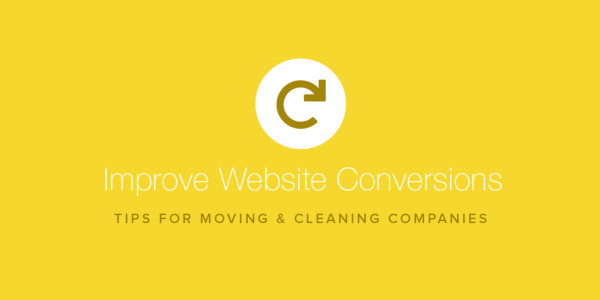 improve website conversions moving cleaning companies